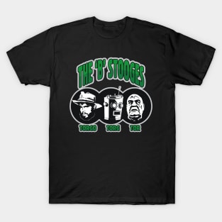 The B Stooges T-Shirt